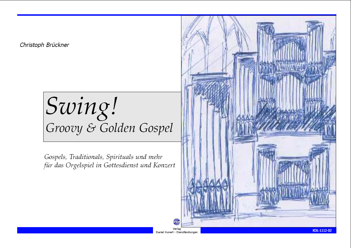 Christoph Brückner - SWING! Groovy and Golden Gospel