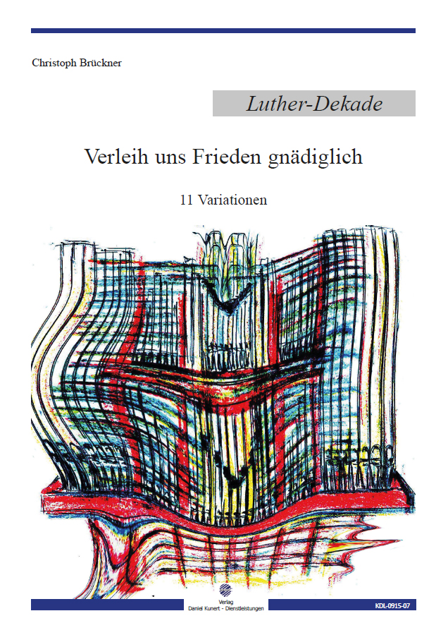 Christoph Brückner - Verleih uns Frieden gnädiglich