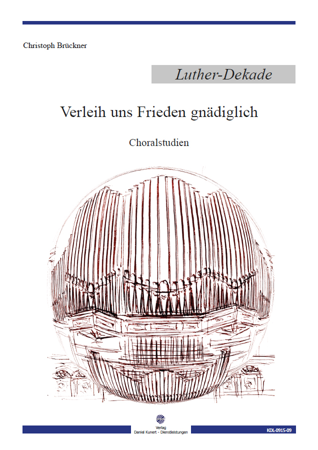 Christoph Brückner - Verleih uns Frieden gnädiglich