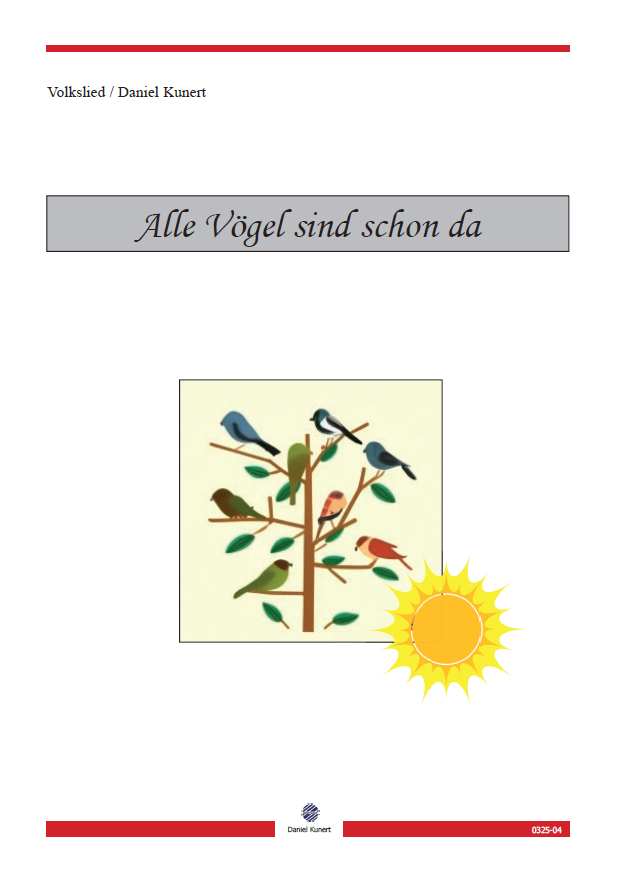 Daniel Kunert - Alle Vgel sind schon da