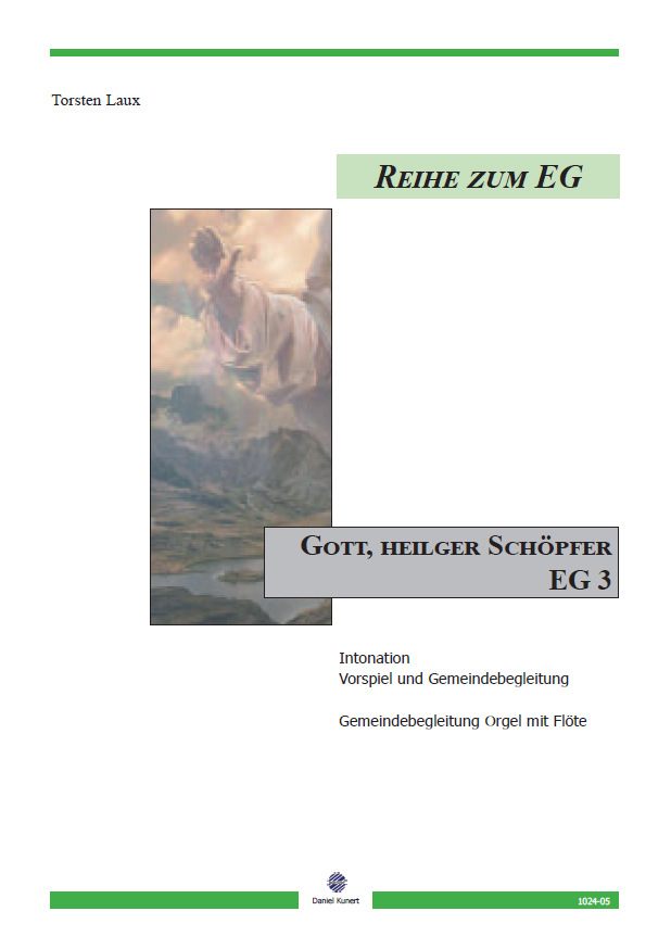Torsten Laux - Gott, heilger Schöpfer