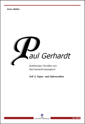 Peter Müller - 3stimmige Chorsätze zum Paul-Gerhardt-Gesangbuch - Teil 3