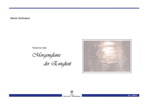 Patrick Schönbach - Triptychon über -Morgenglanz der Ewigkeit-