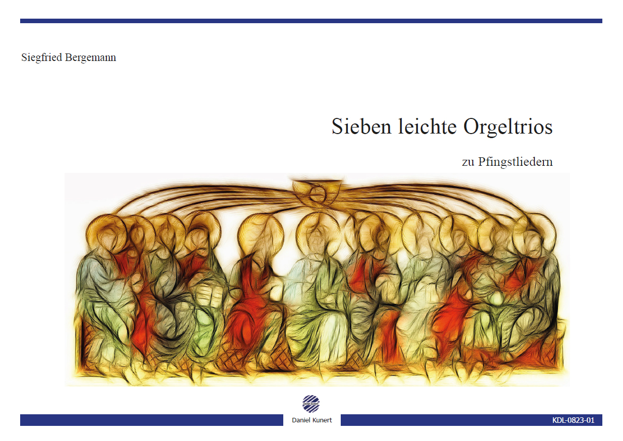 Siegfried Bergemann - Sieben leichte Orgeltrios zu Pfingstliedern