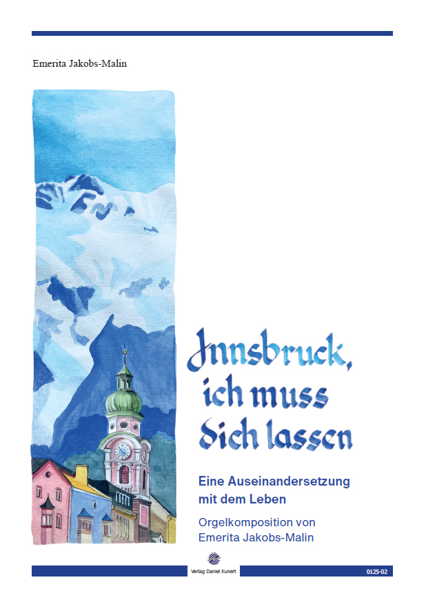 Jakobs-Malin - Innsbruck, ich muss dich lassen