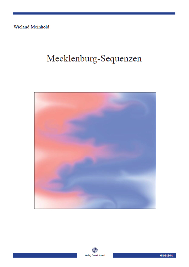 Wieland Meinhold - Mecklenburg-Sequenzen