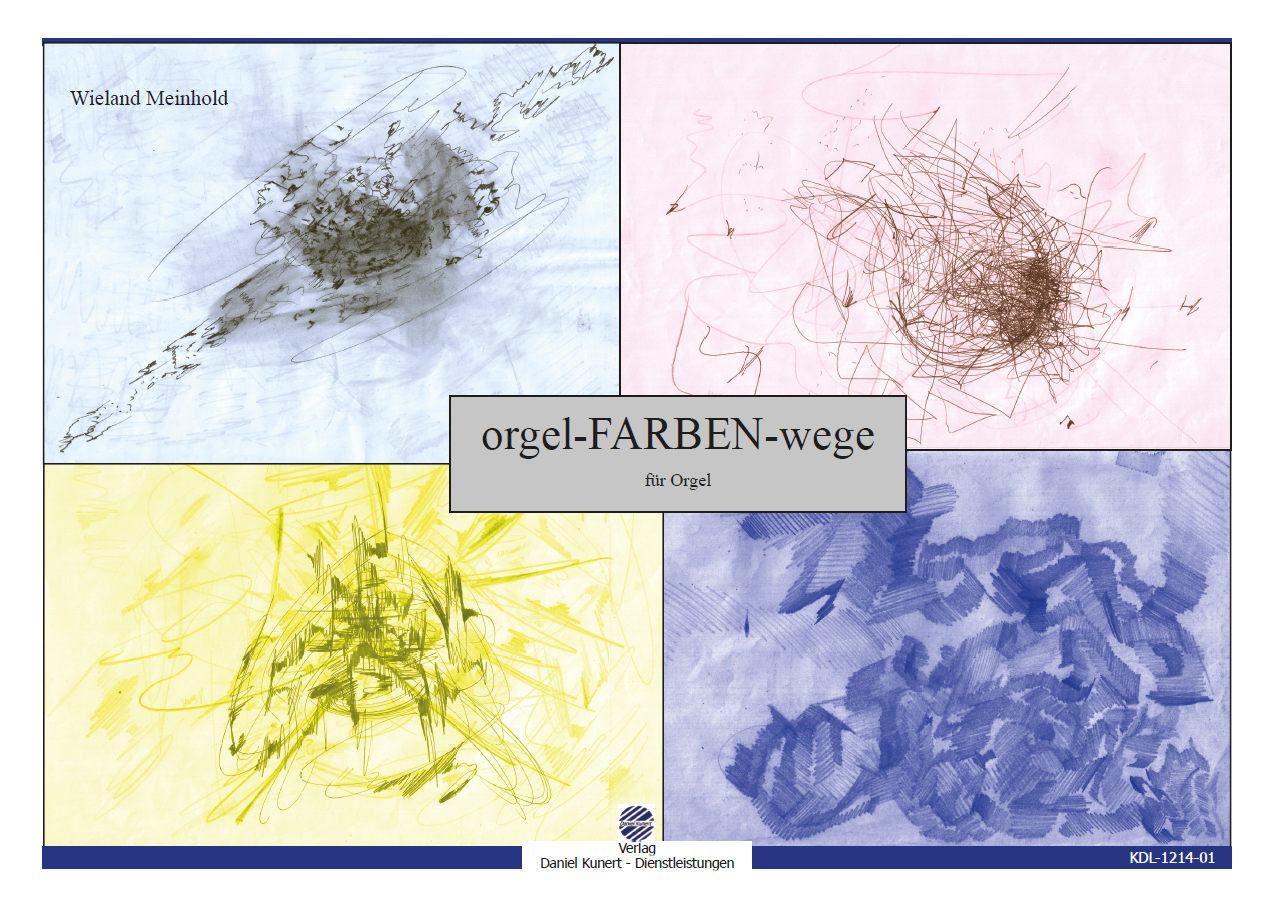 Wieland Meinhold - orgel-FARBEN-wege
